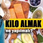 Nasıl Kilo Alınır Kilo Almak İçin Ne Yapmalıyım Sağlıklı Kilo Alma