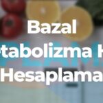 Bazal Metabolizma Hesaplama (BMR)